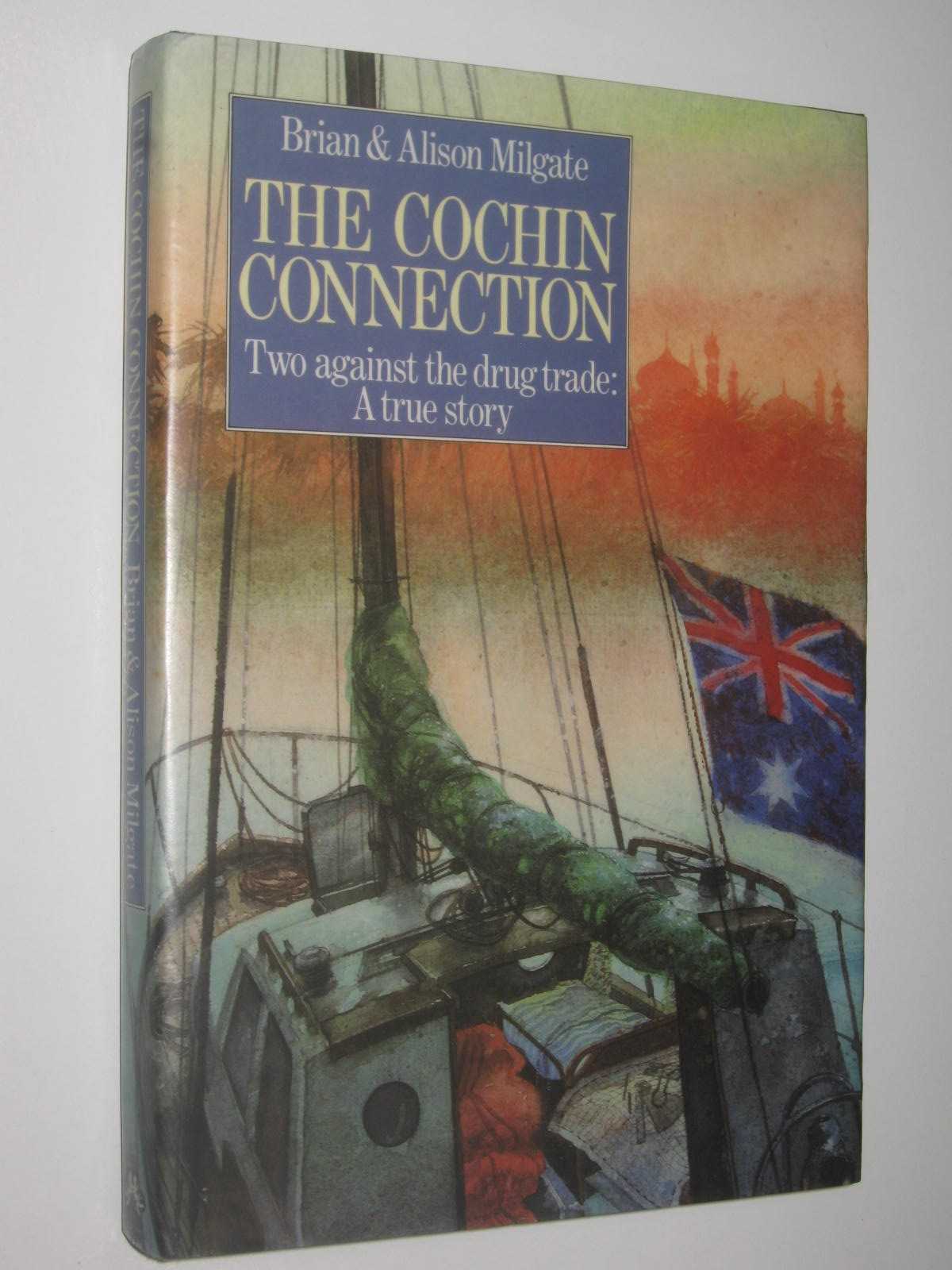 Image for The Cochin Connection : Two Against the Drug Trade: A True Story