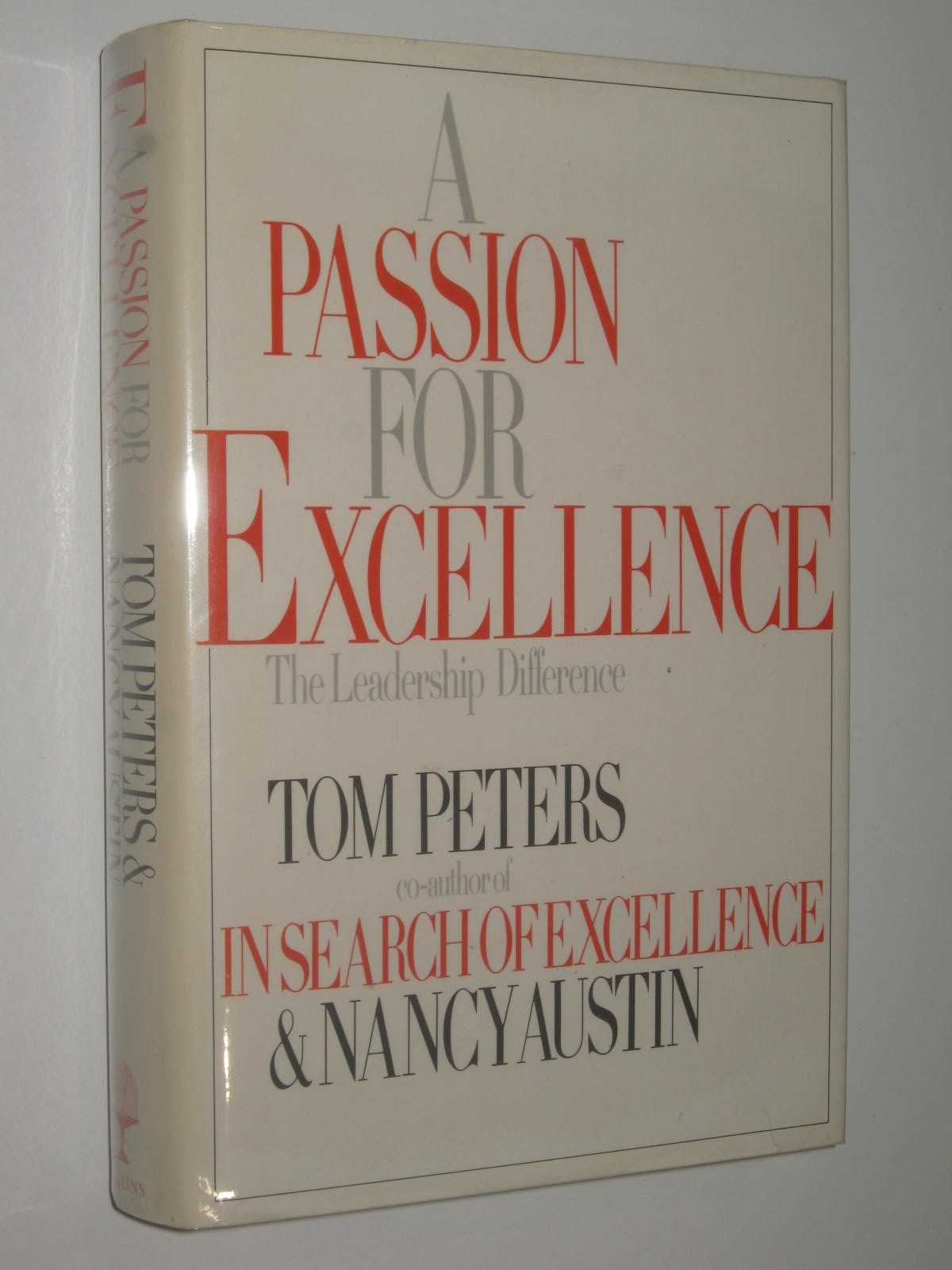 A Passion for Excellence : The Leadership Difference