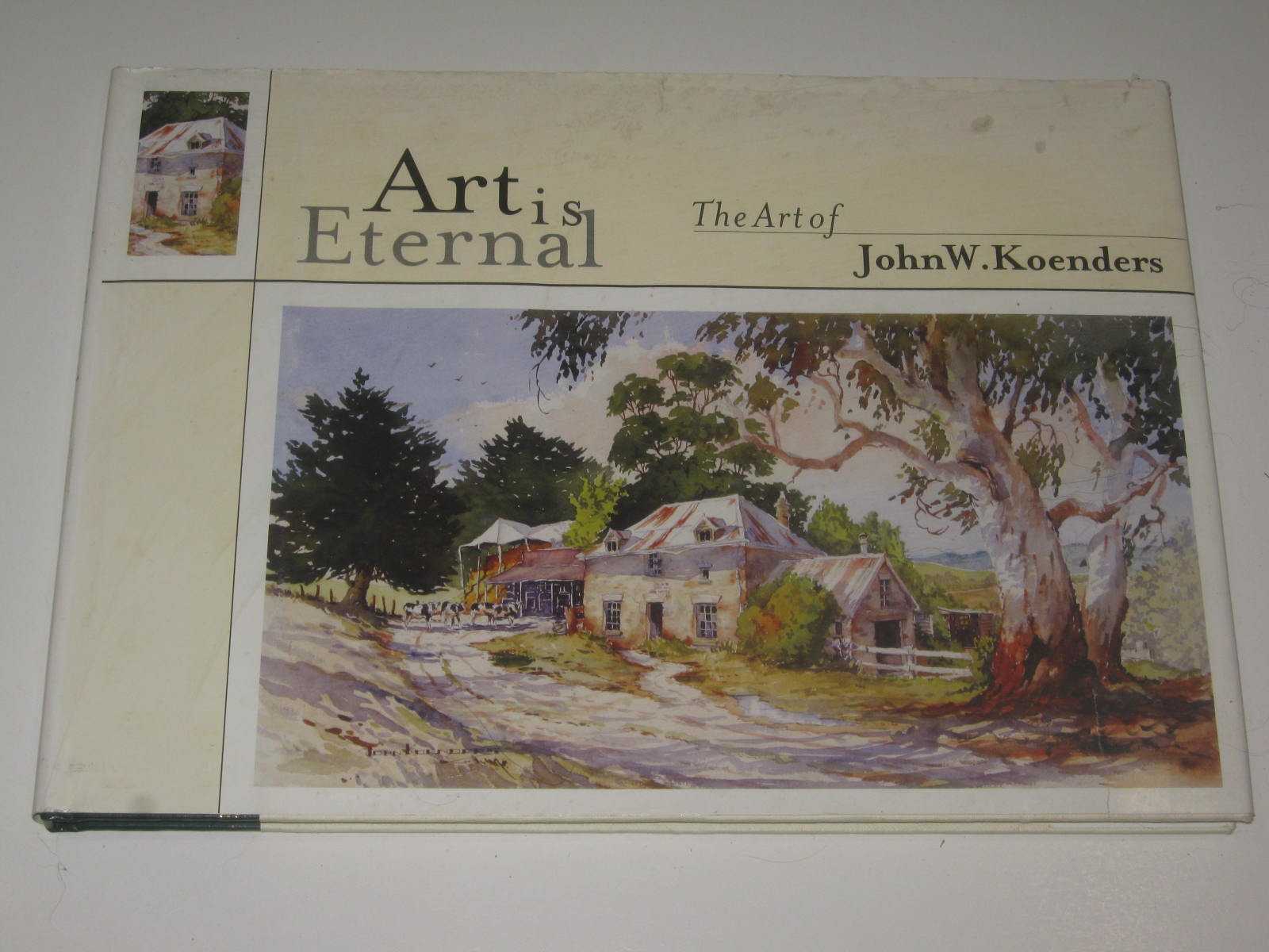 Art is Eternal : The Art of John W. Koenders