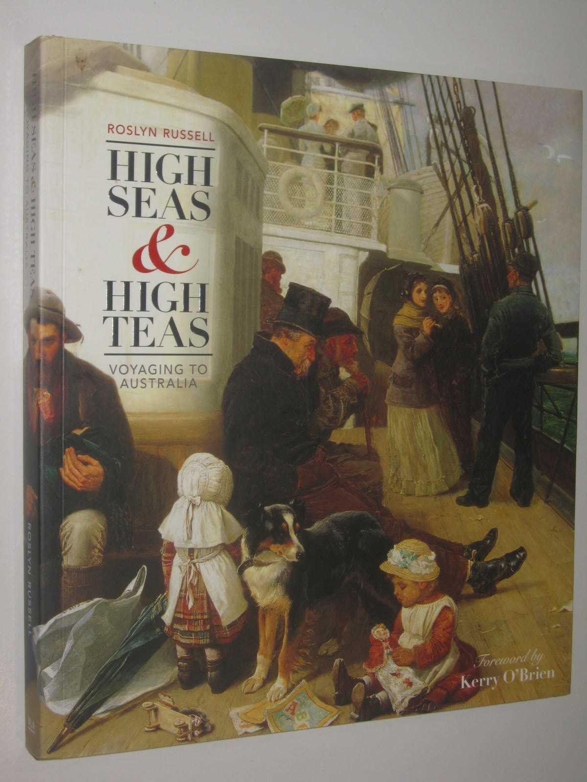 High Seas and High Teas : Voyaging to Australia