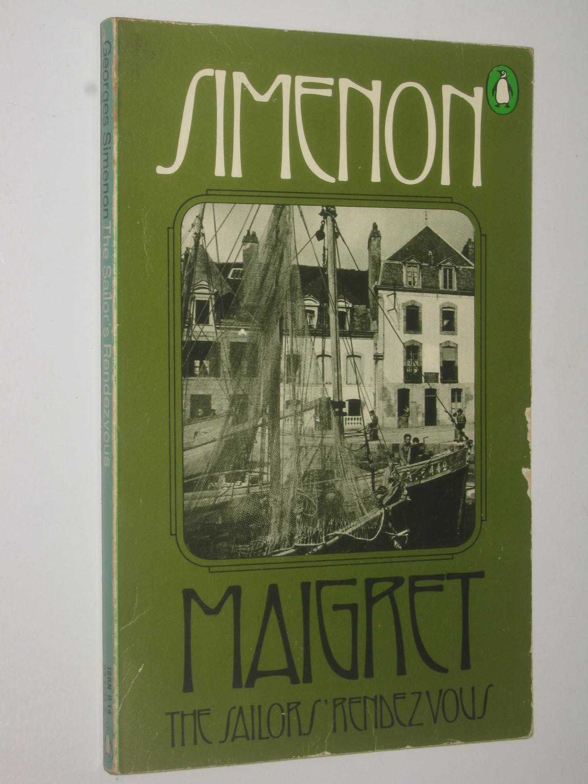 The Sailors' Rendezvous - Maigret Series #9