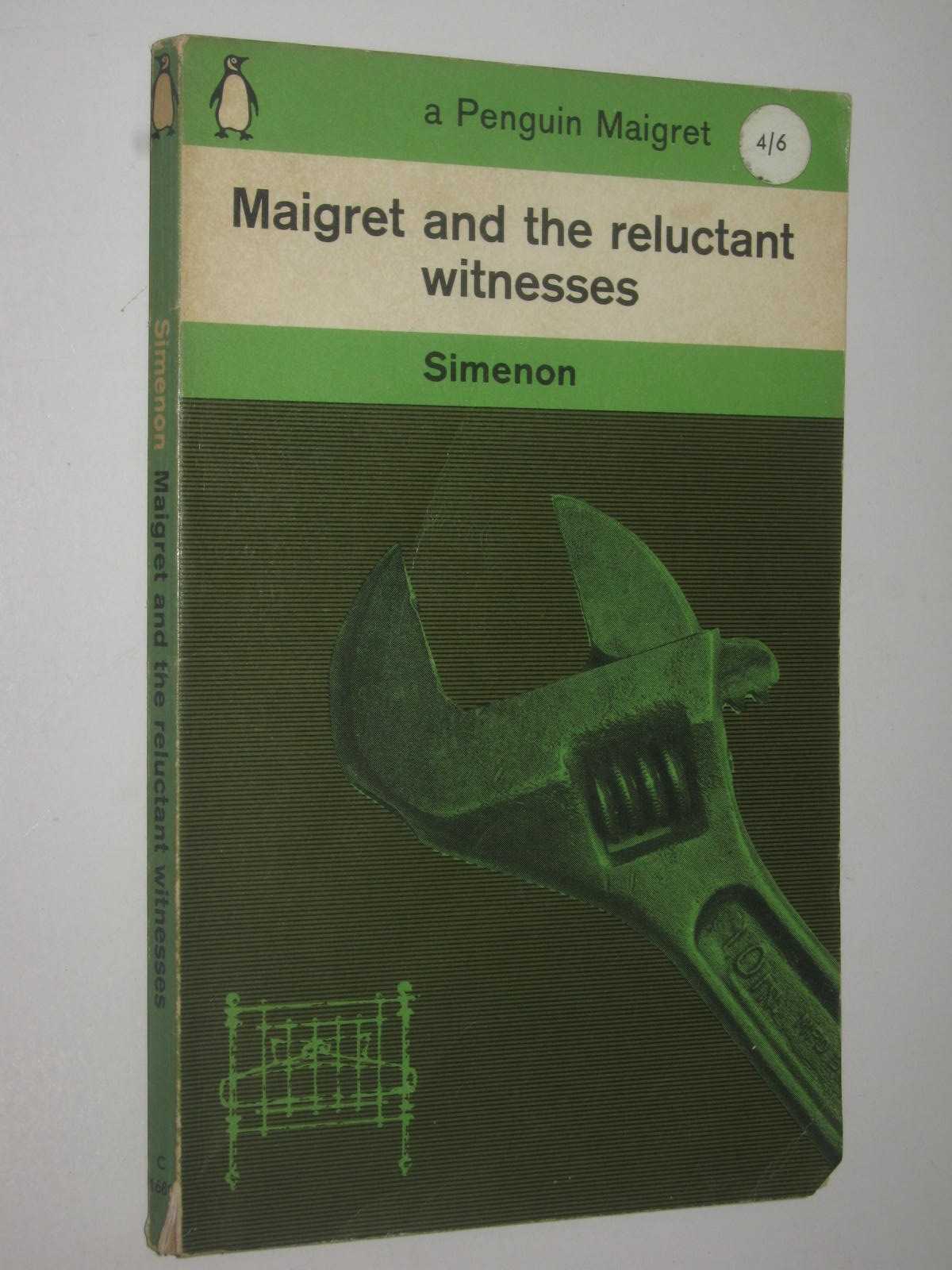 Maigret and the Reluctant Witnesses - Maigret Series #35