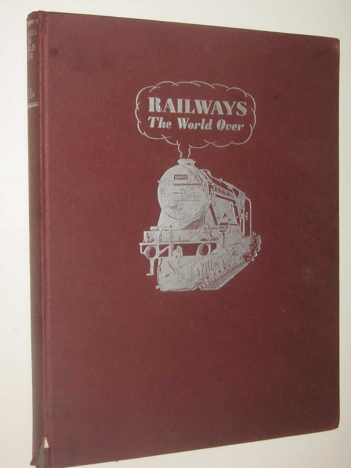 Railways the World Over