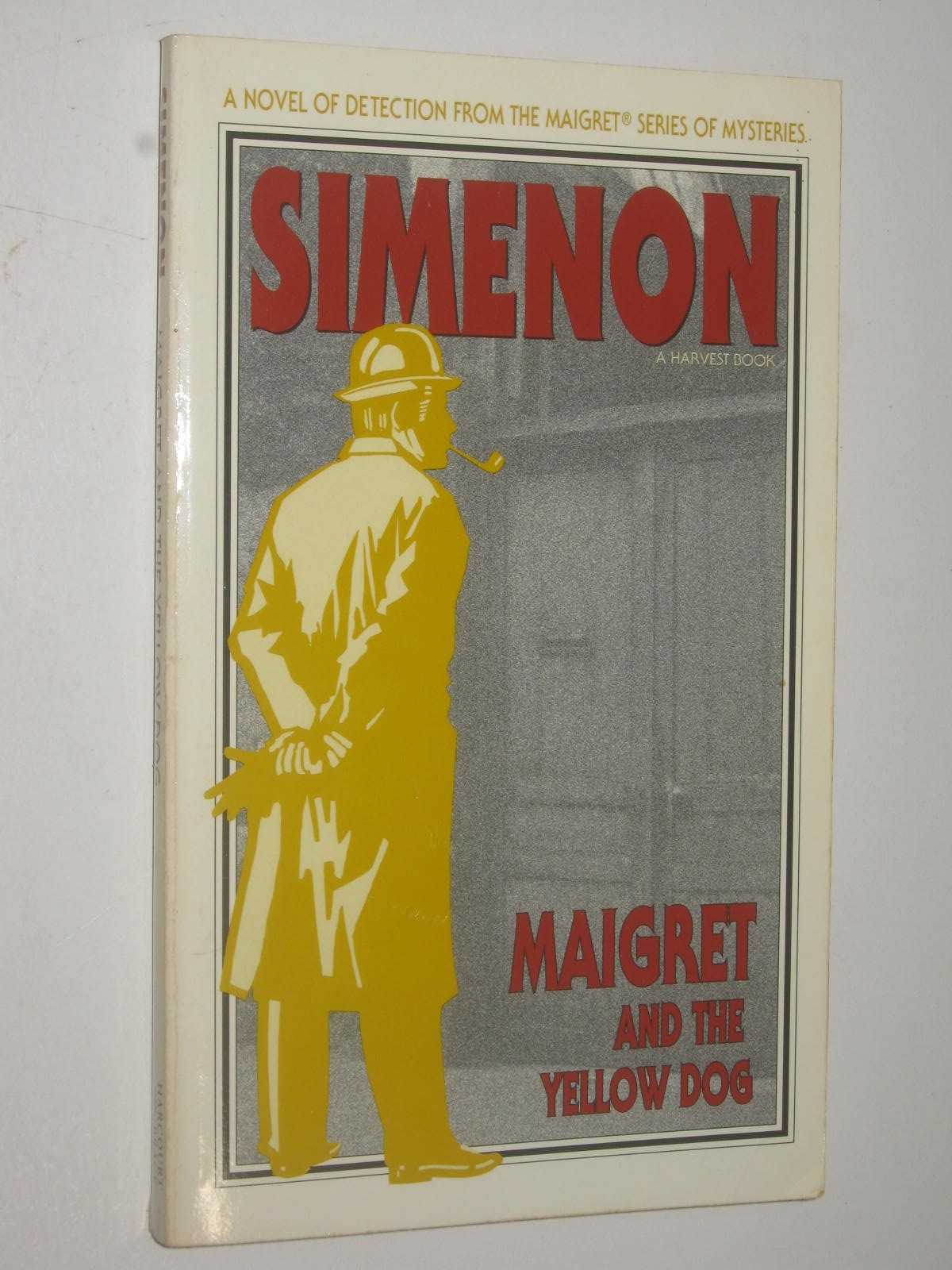 Maigret and the Yellow Dog - Maigret Series #6
