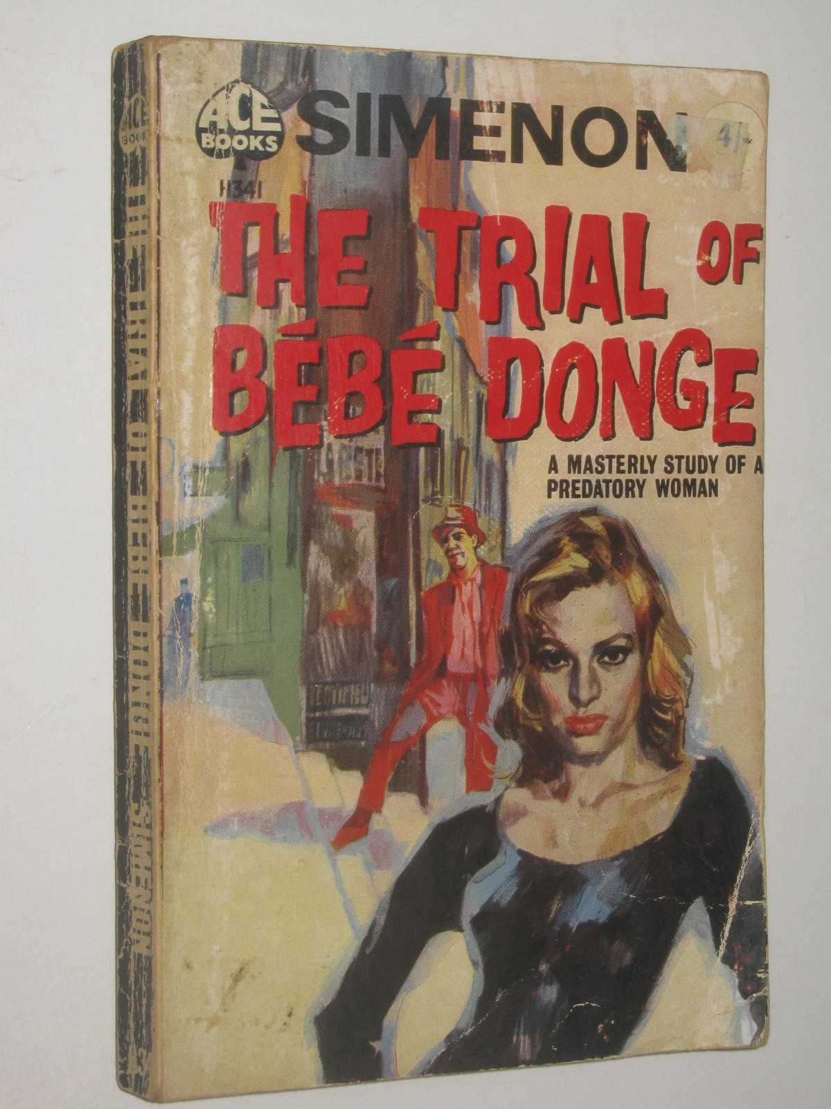 The Trial of Bebe Donge - Maigret Series #6