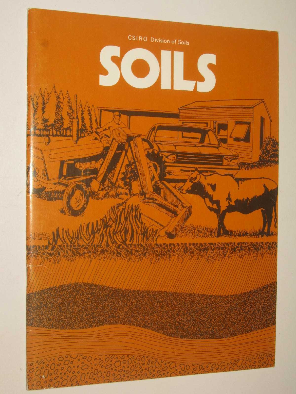 Soils: An Outline of their Properties and Management - Discovering Soils Series #1