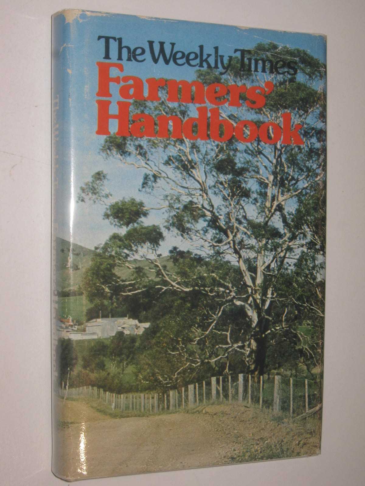 The Weekly Times Farmers' Handbook