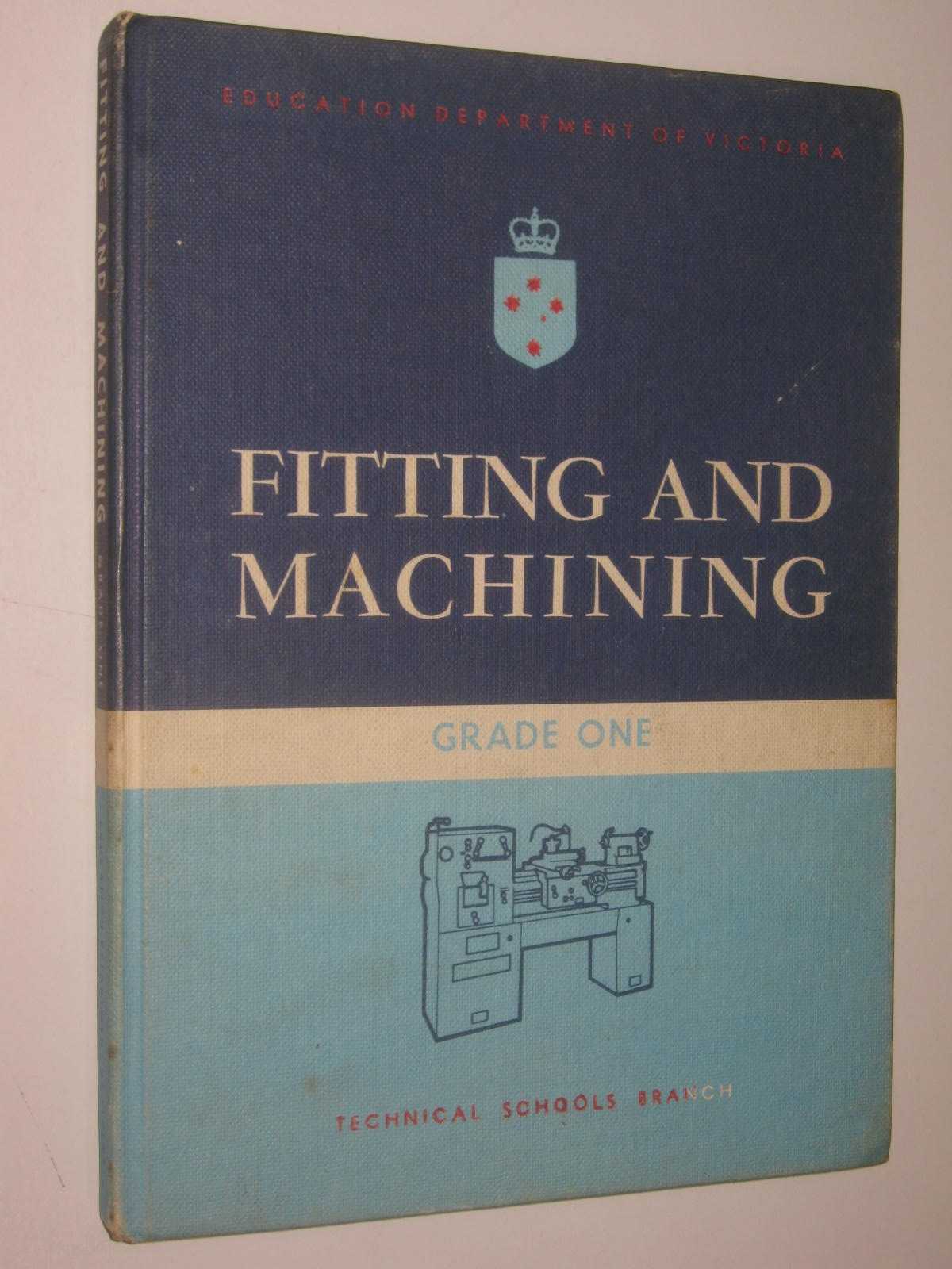 Fitting And Machining Grade One