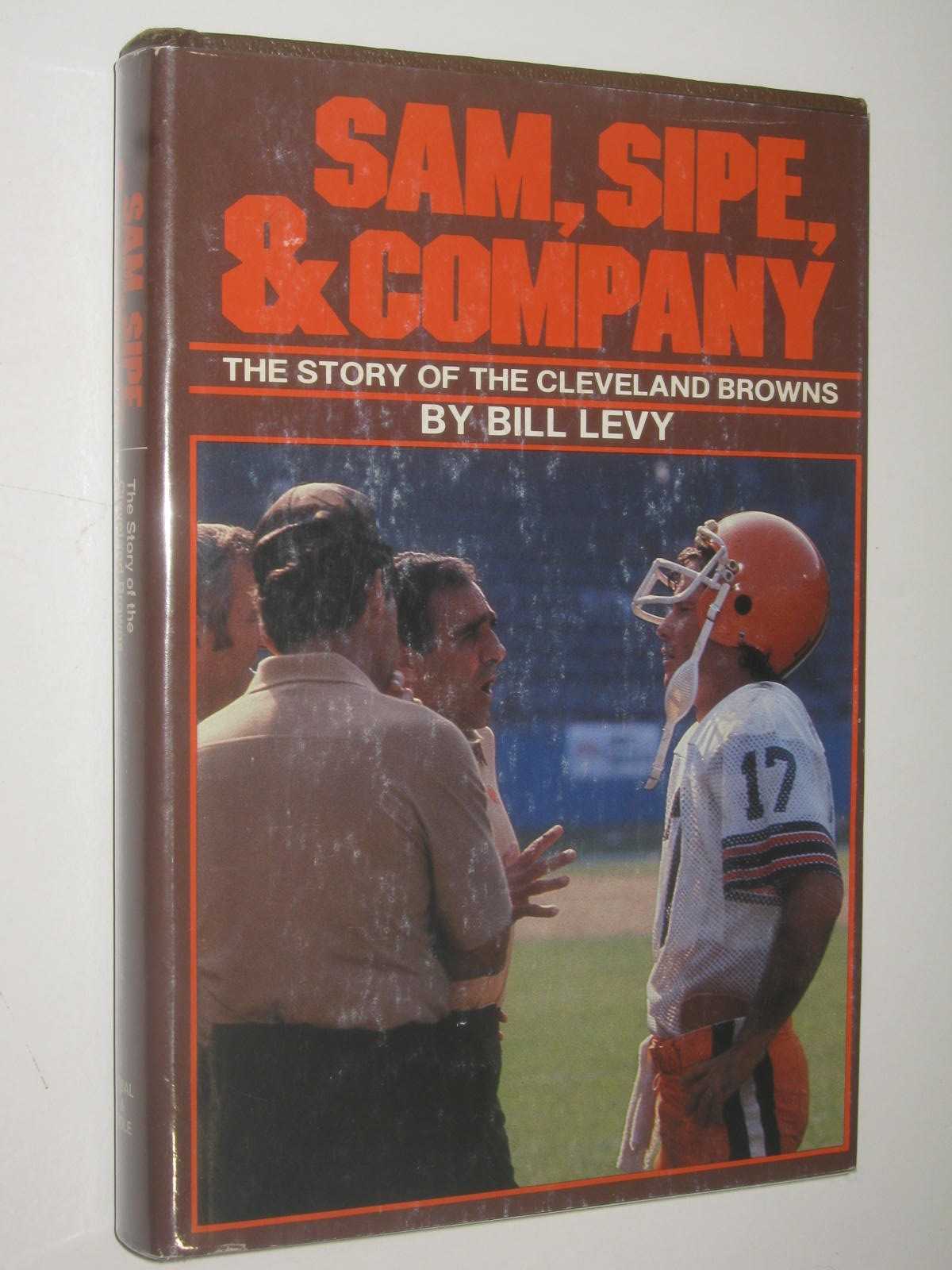 Sam, Sipe, and Company : The Story of the Cleveland Browns