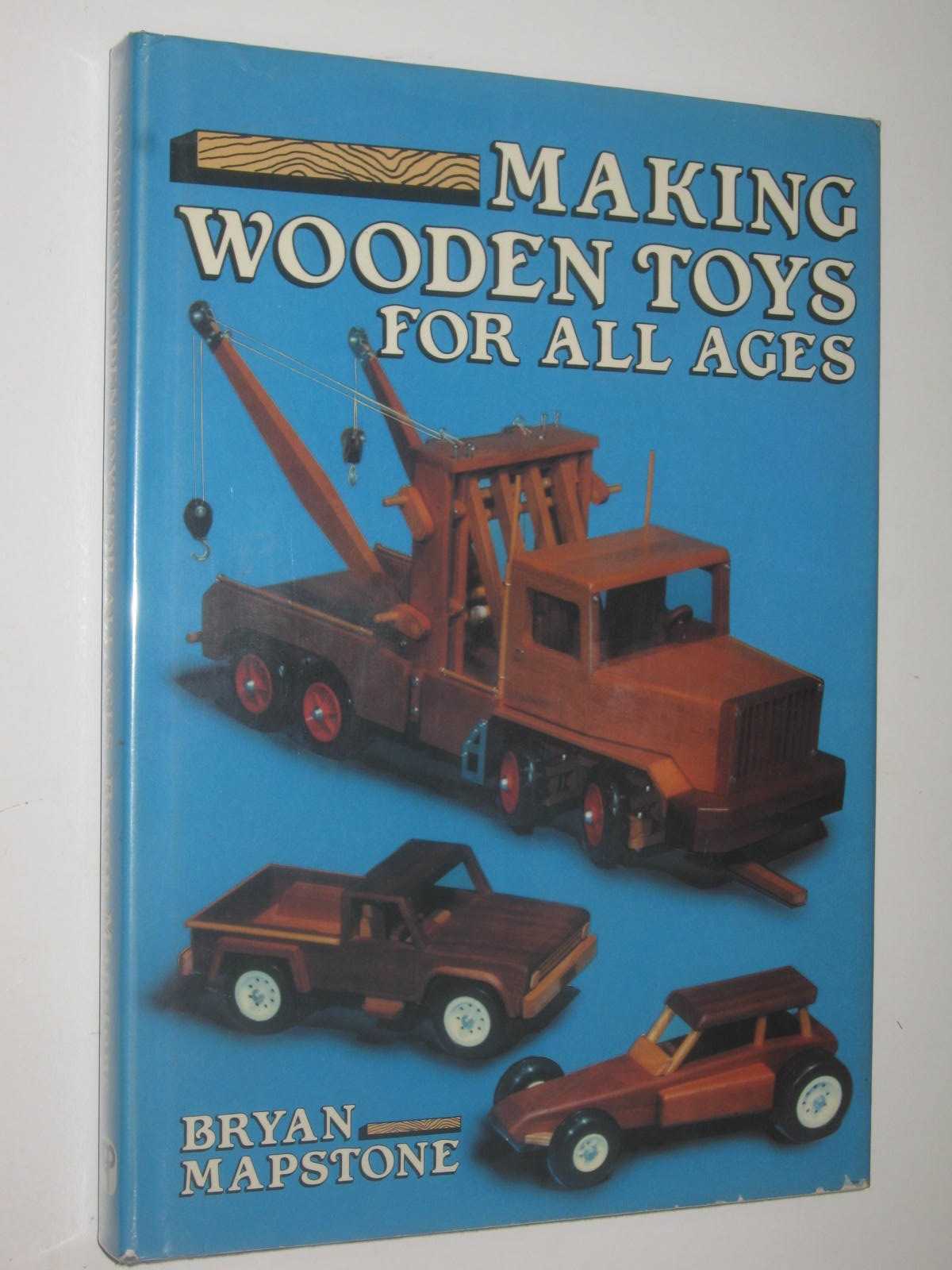 Making Wooden Toys for All Ages