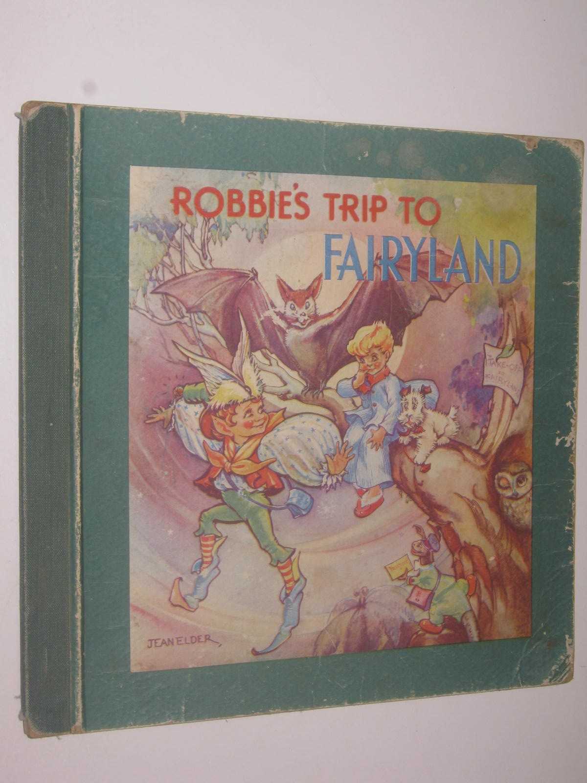 Robbie's Trip To Fairyland