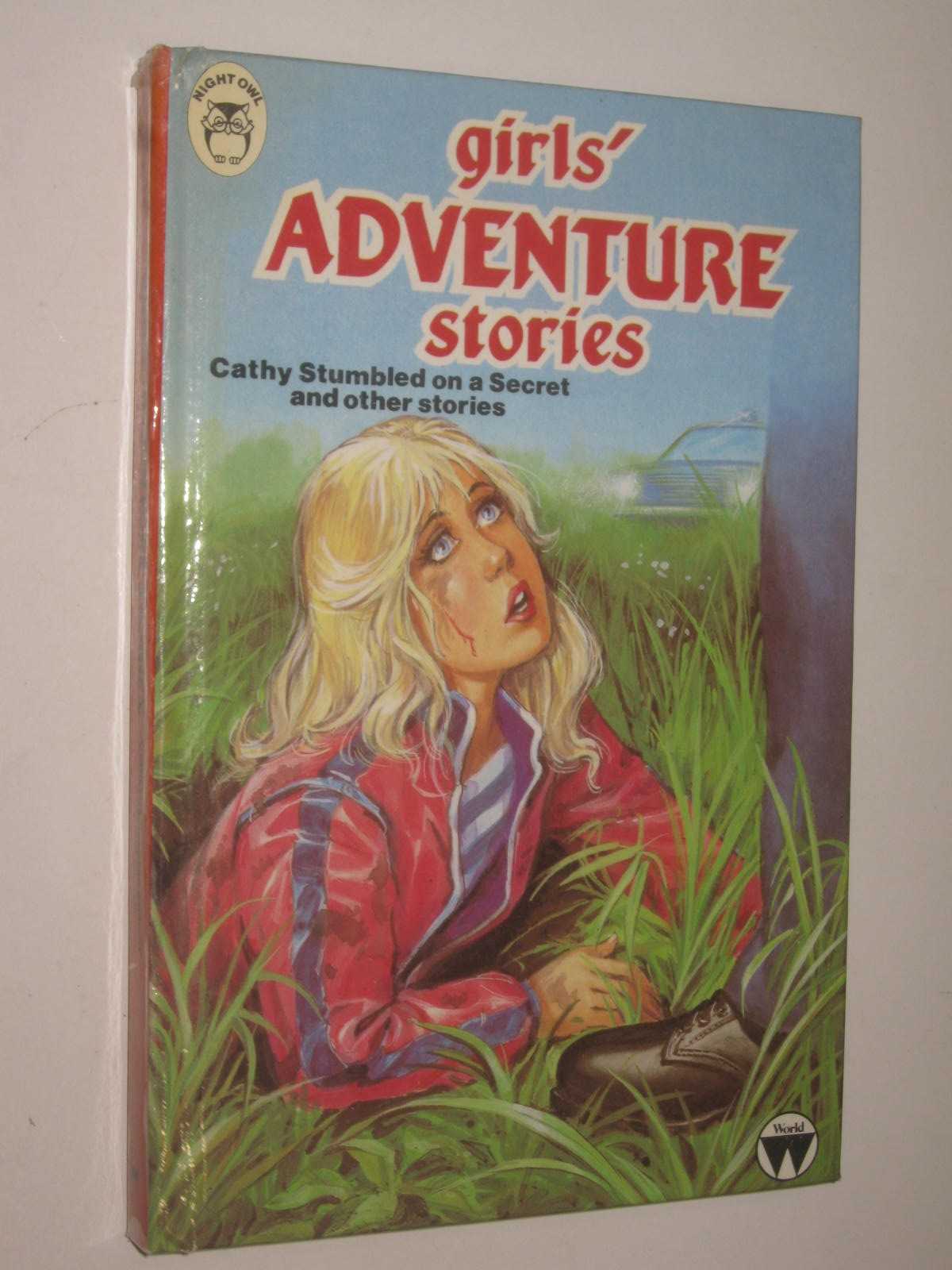 Cathy Stumbled on a Secret and Other Stories - Night Owl Girls' Adventure Stories Series