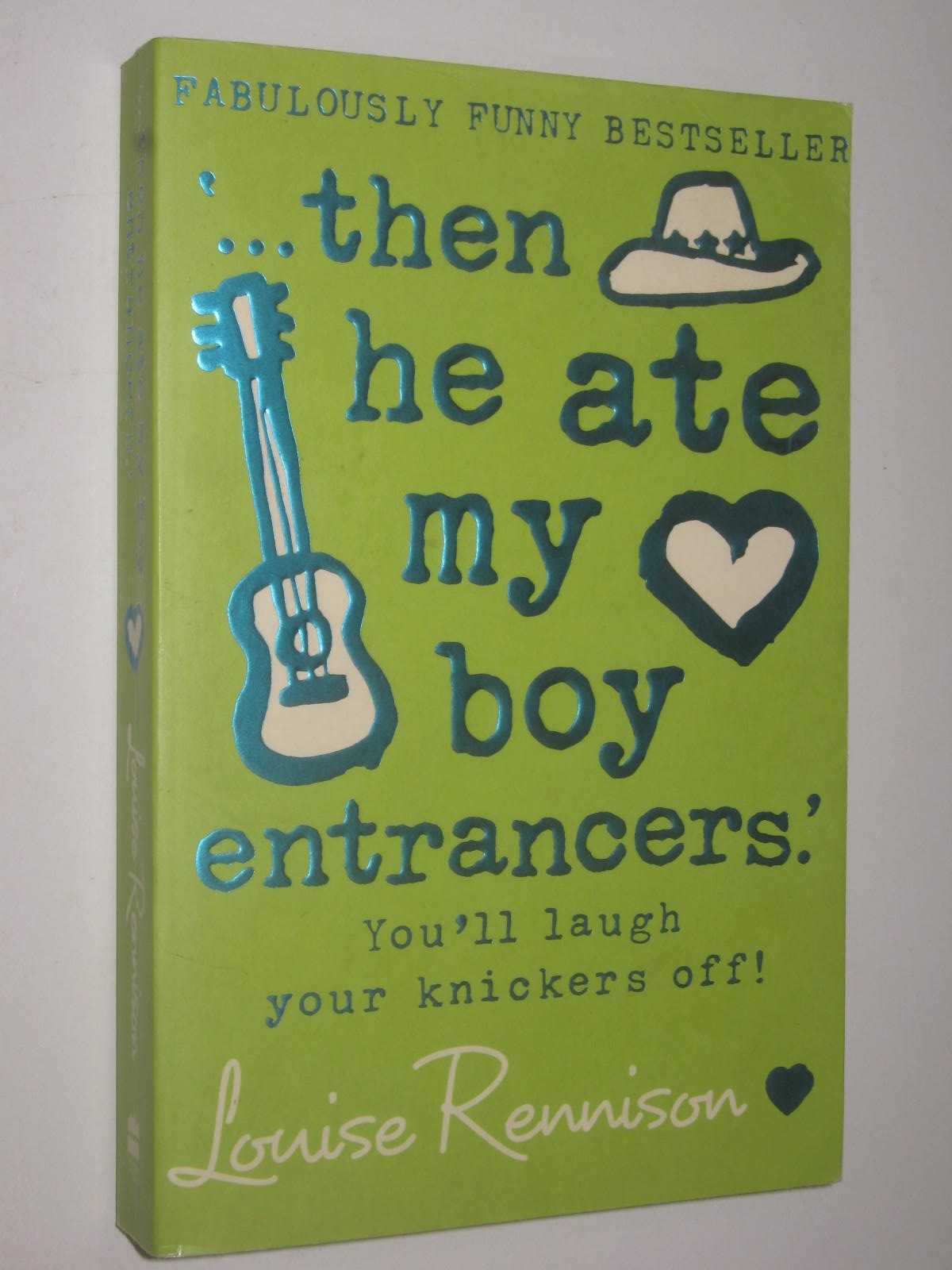 then He Ate My Boy Entrancers - Confessions of Georgia Nicolson Series #6