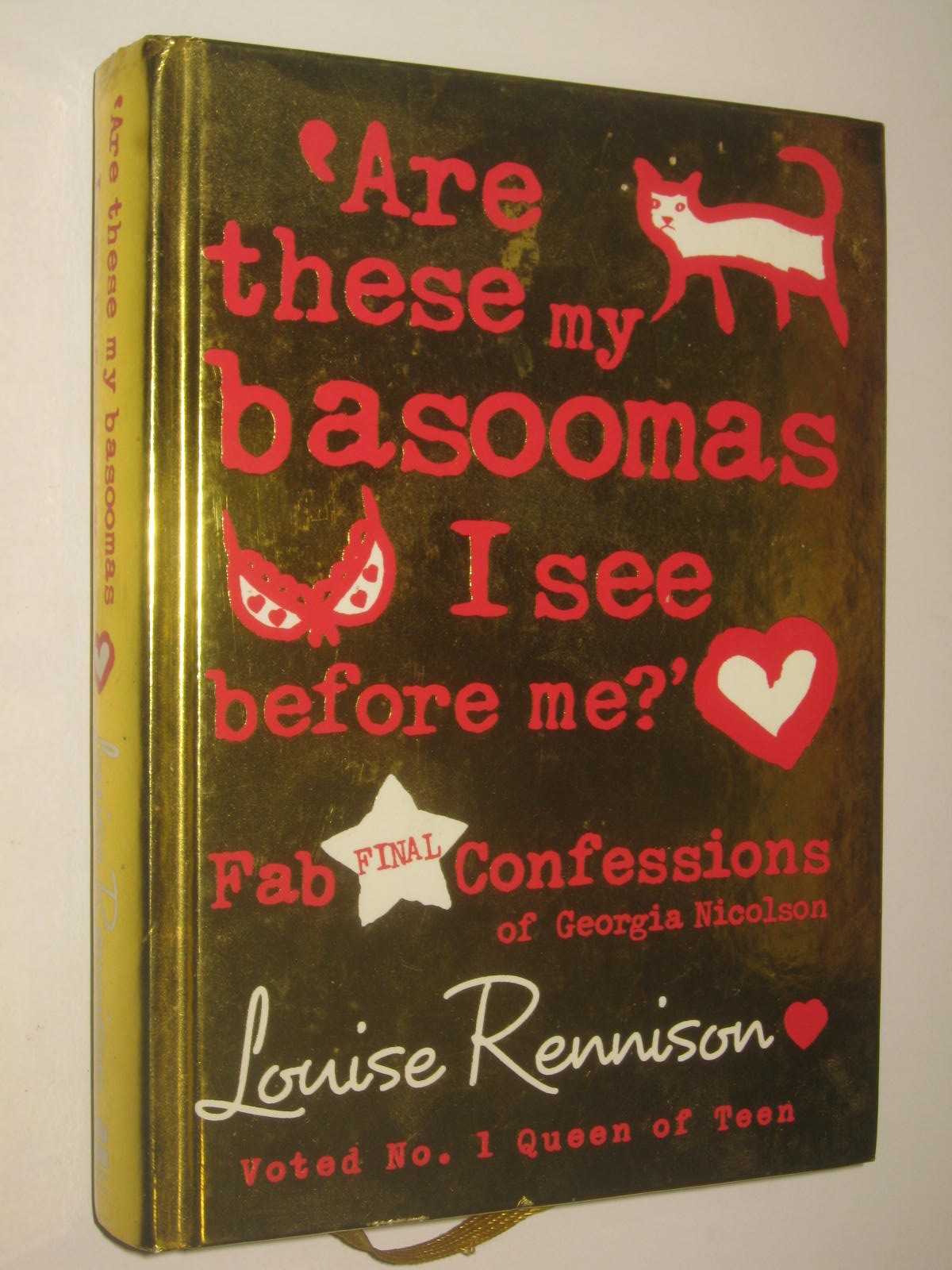 Are These My Basoomas I See Before Me - Confessions of Georgia Nicolson Series #10