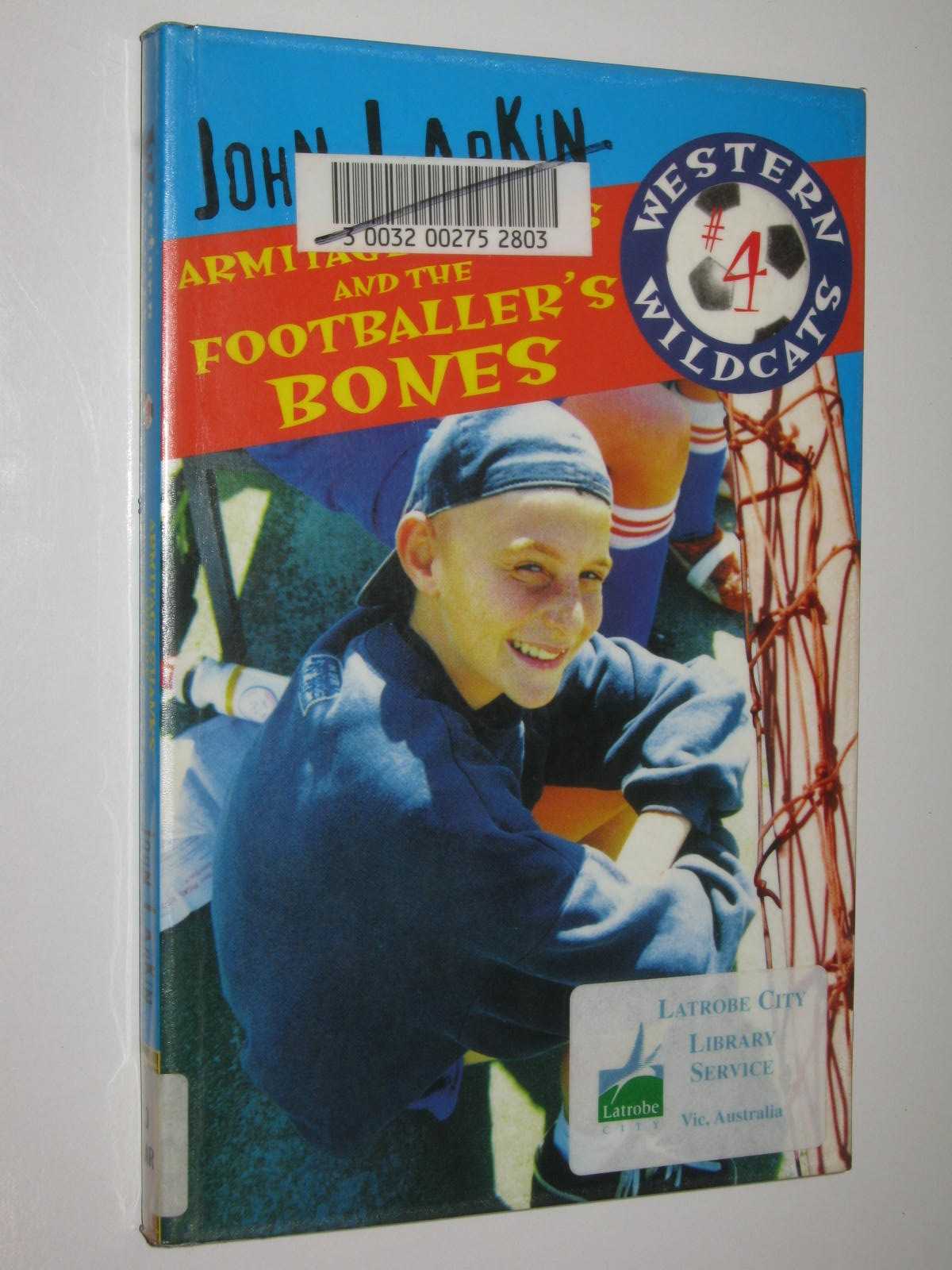 Armitage Shanks and the Footballer's Bones - Western Wildcats Series #4