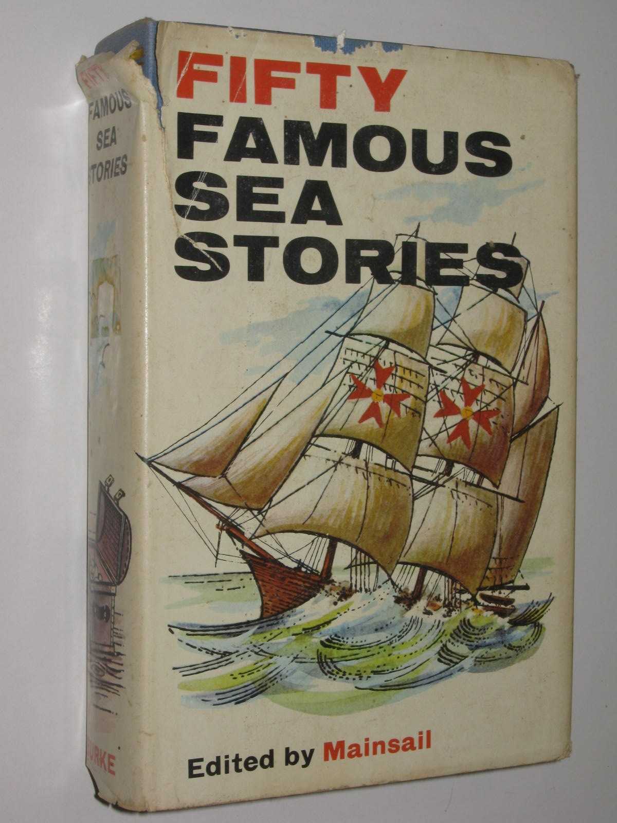 Fifty Famous Sea Stories
