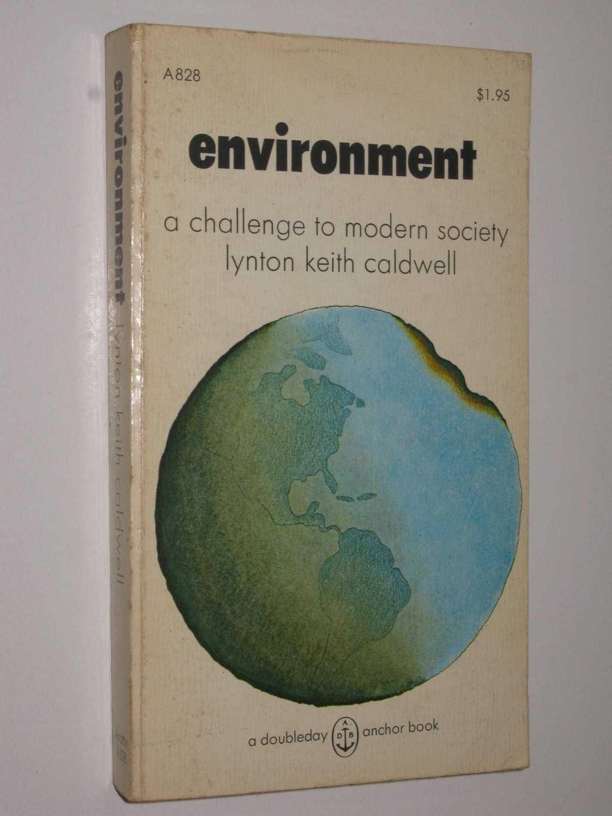 Environment : A Challenge To Modern Society