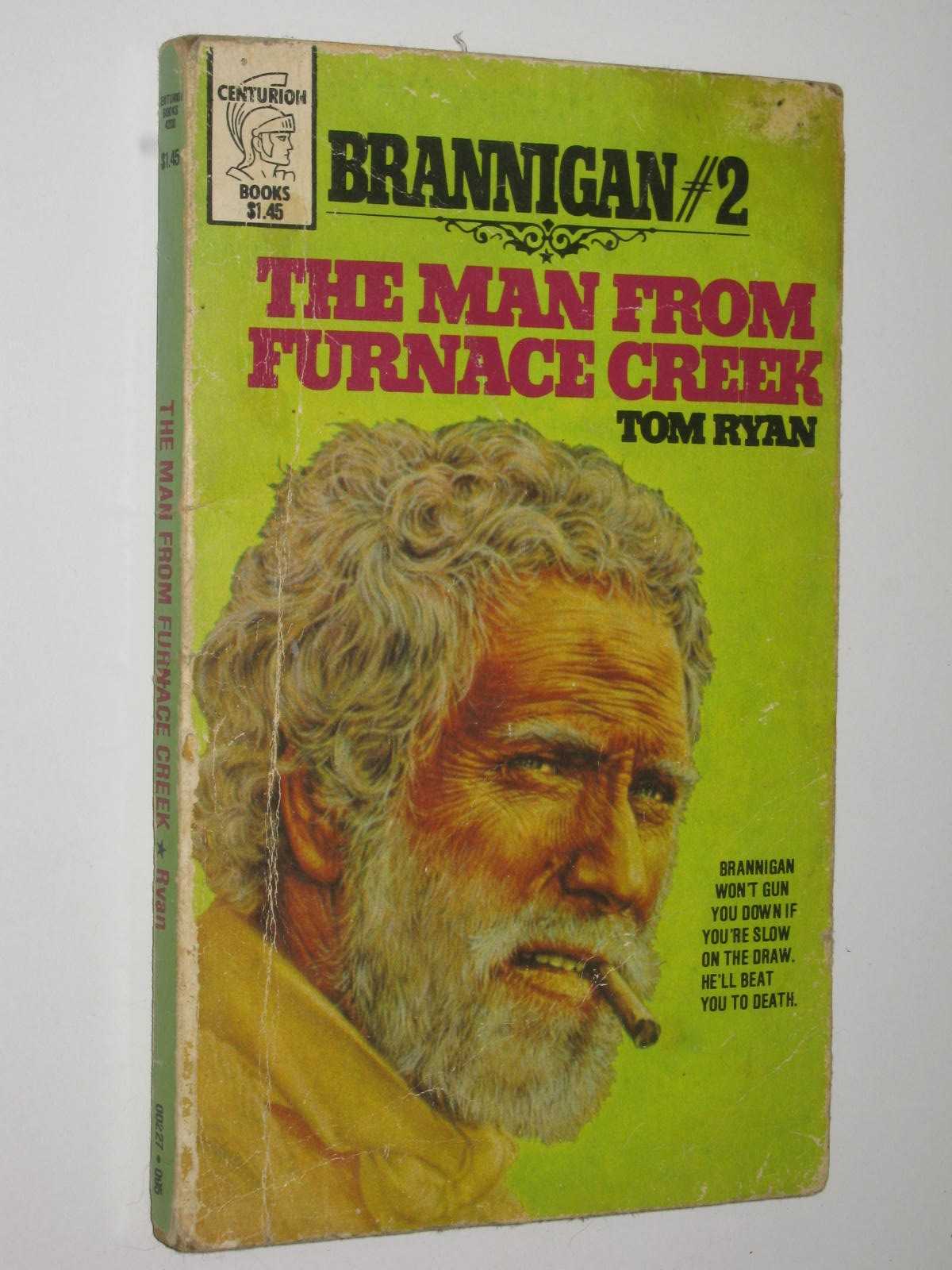 The Man from Furnace Creek - Brannigan Series #2