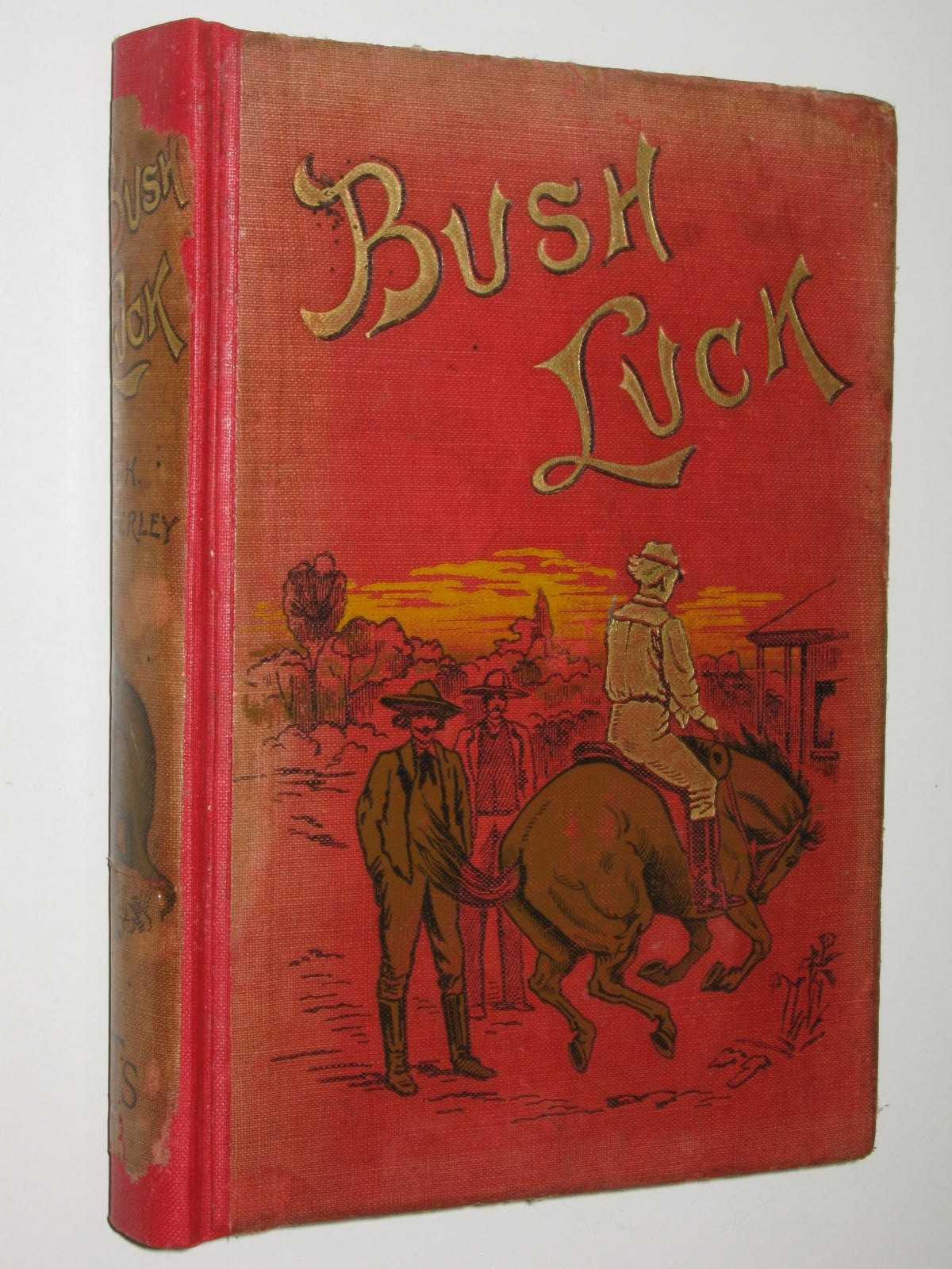 Bush Luck : An Australian Story