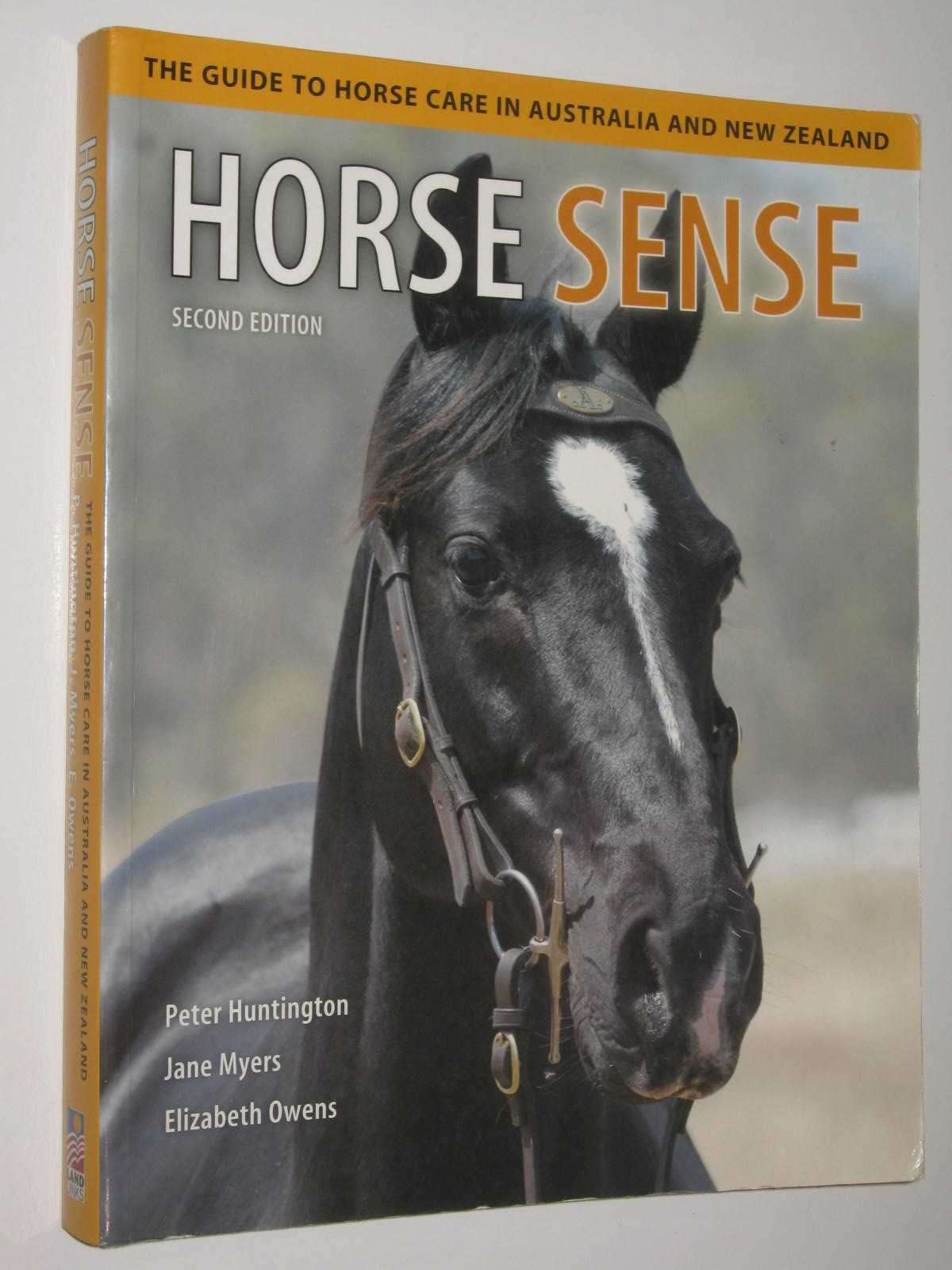 Horse Sense : The Guide to Horse Care in Australia and New Zealand