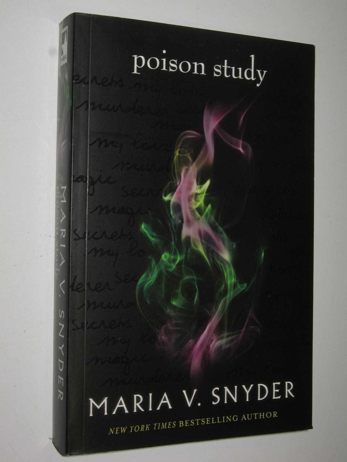 Poison Study - Study/ Chronicle OF Lxia Series #1