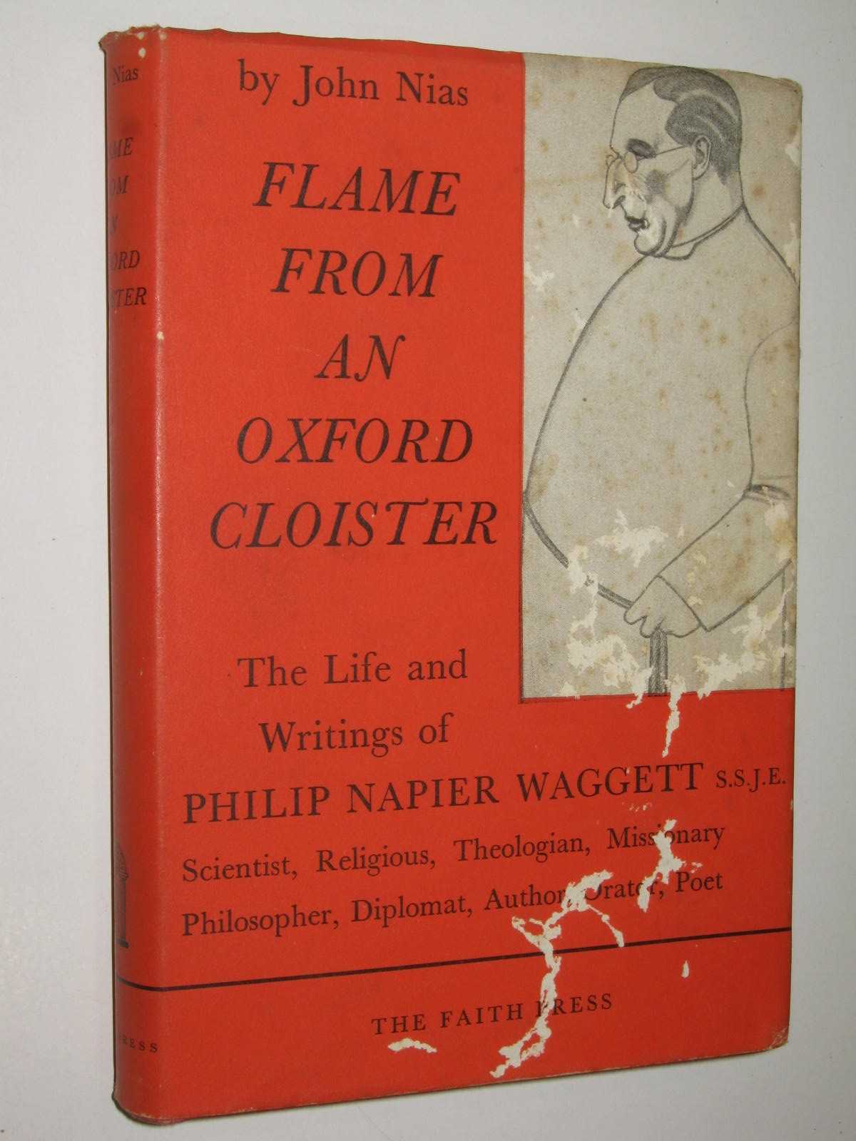 Flame from an Oxford Cloister : The Life and Writings of Philip Napier Waggett