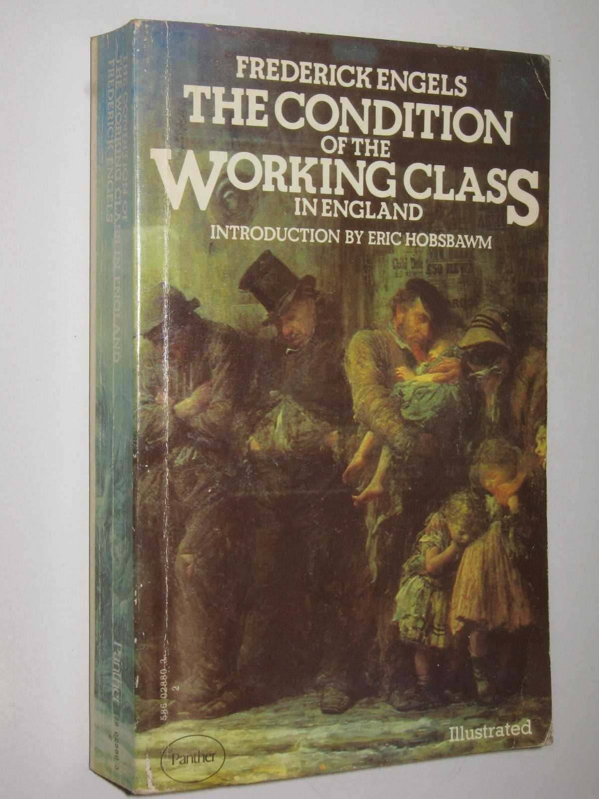 The Condition of the Working Class in England