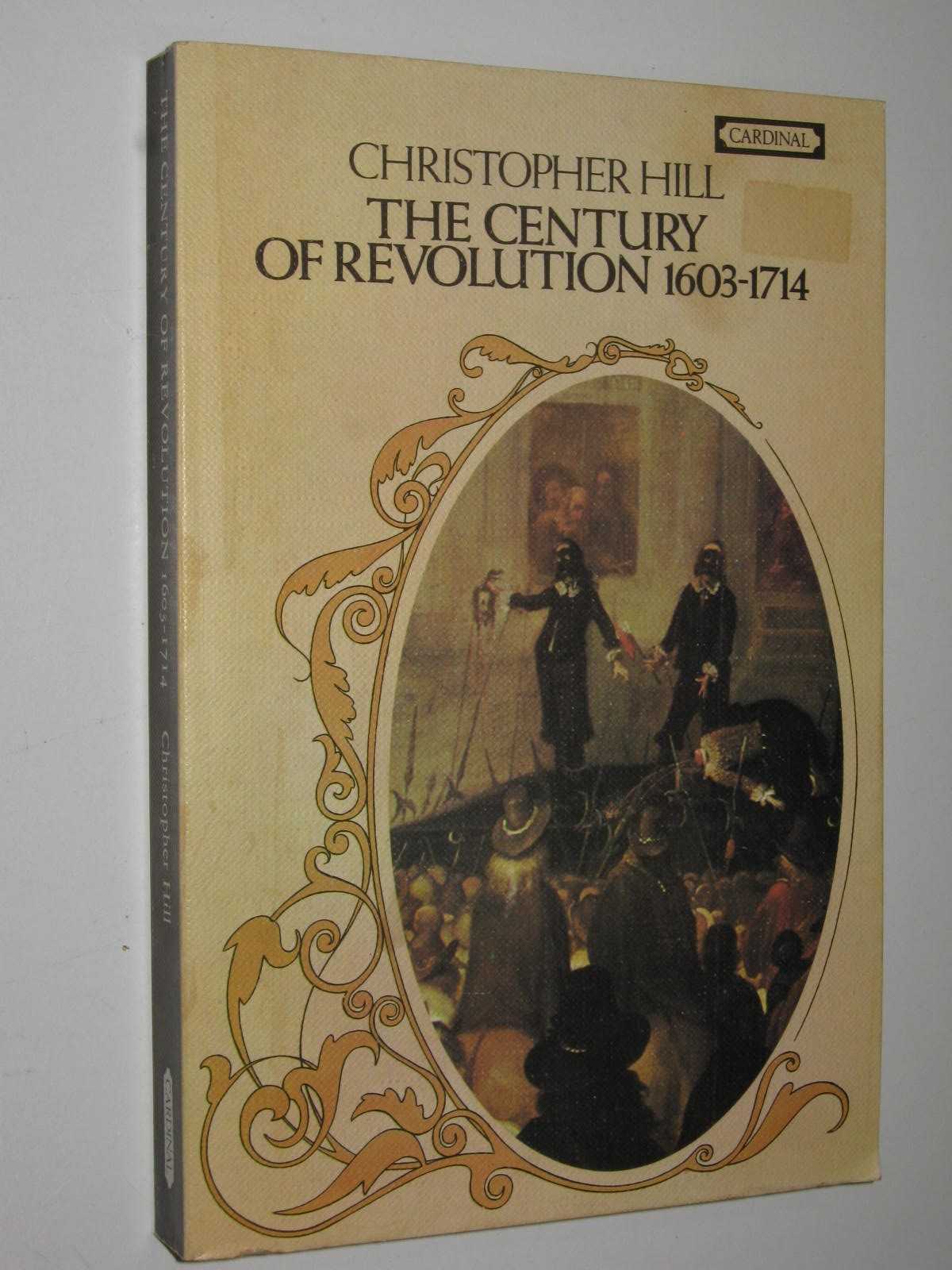 The Century of Revolution 1603-1714