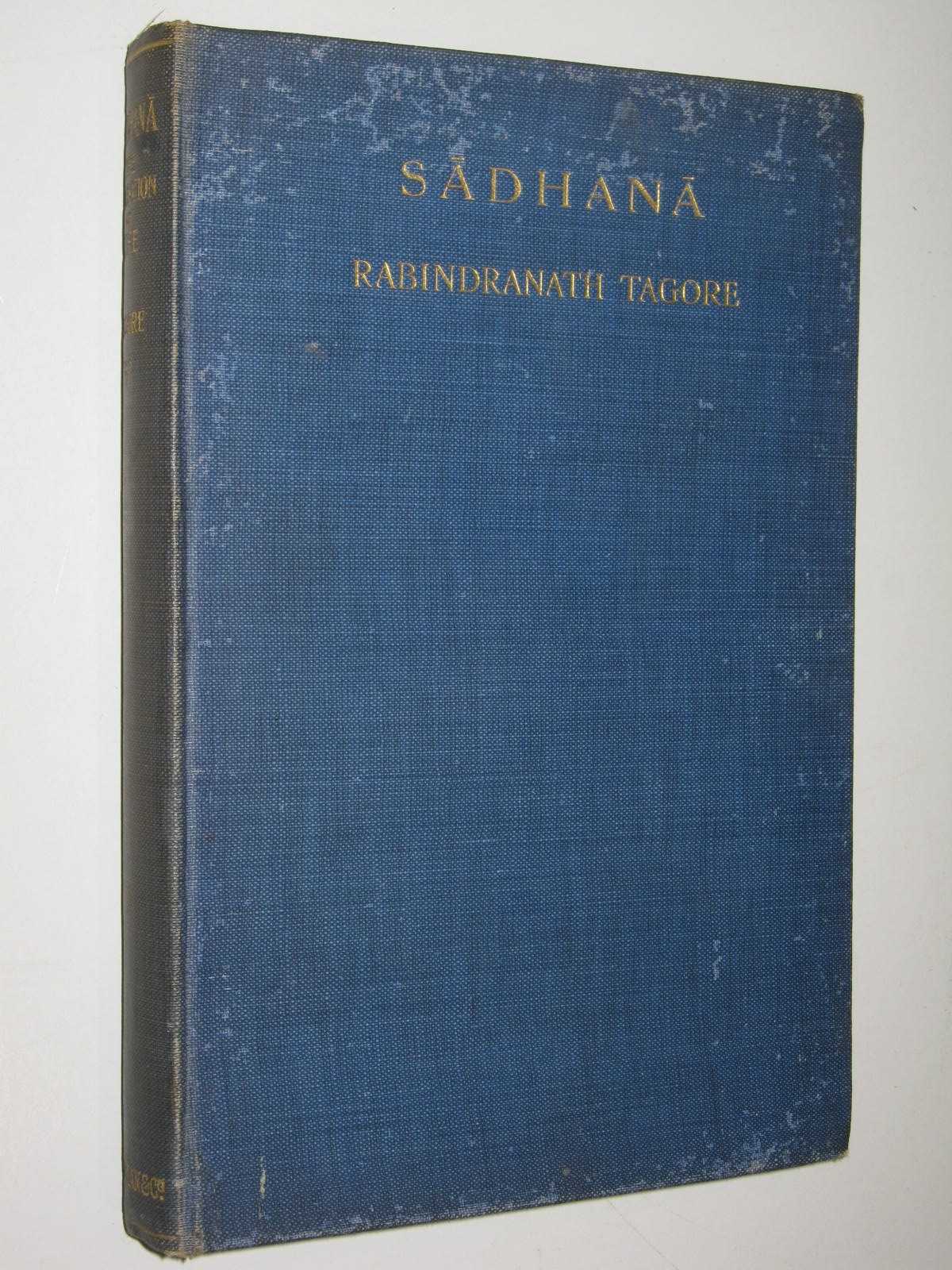 Sadhana : The Realisation of Life