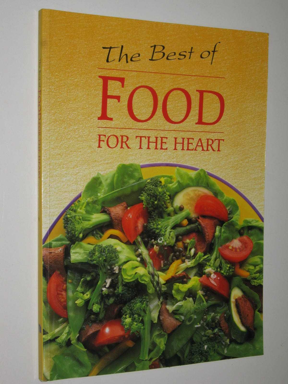 The Best Of Food For The Heart