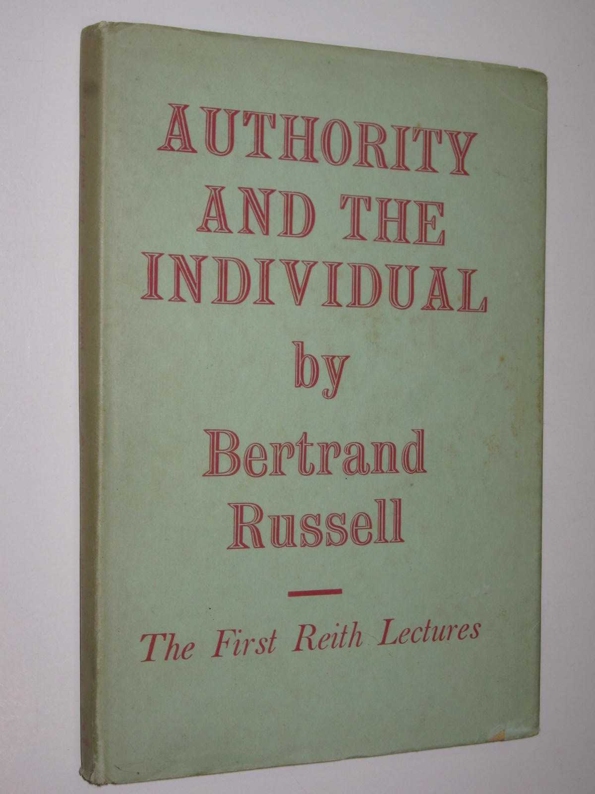 Authority and the Individual : The Reith Lectures for 1948-9