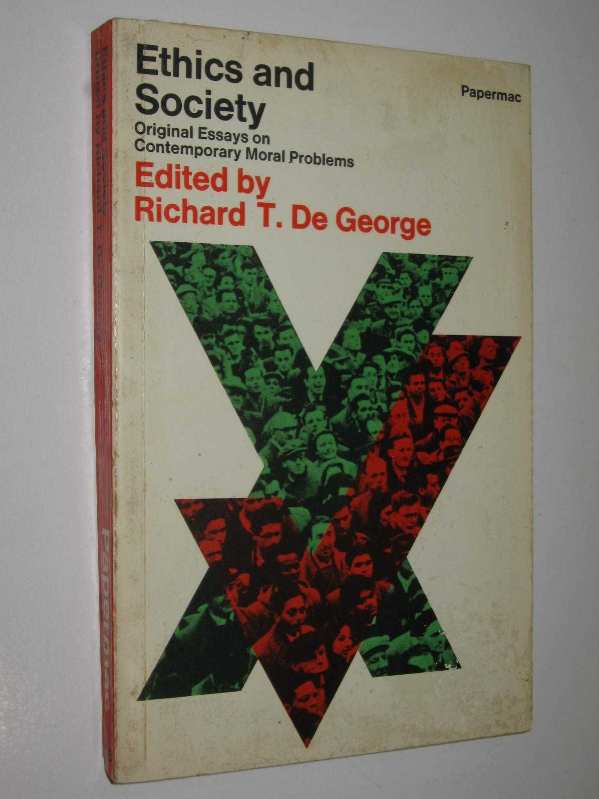 Ethics and Society : Original Essays on Contemporary Moral Problems