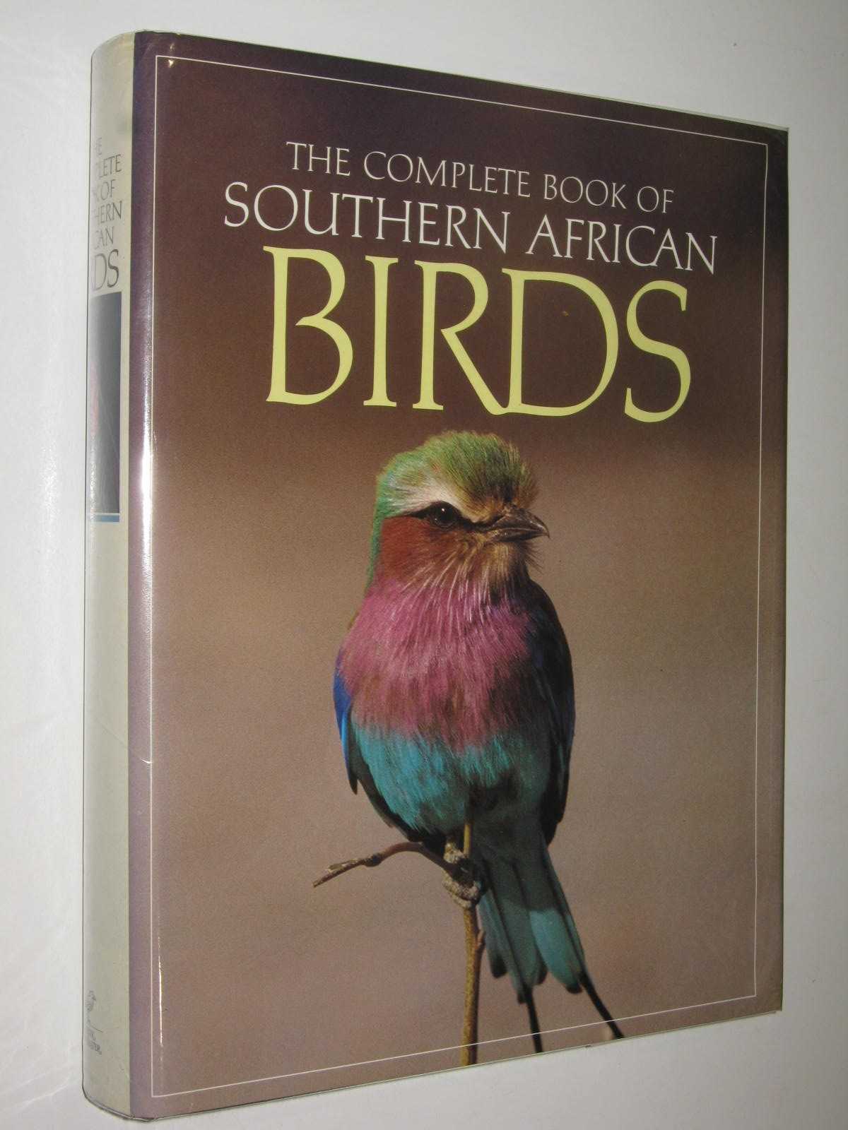 Complete Book of Southern African Birds