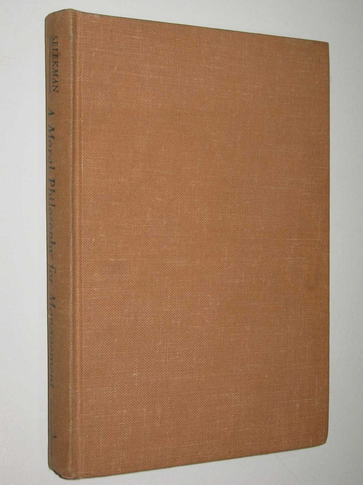 A Moral Philosophy for Management