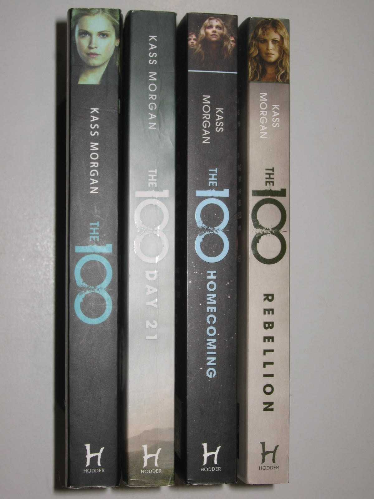 The 100 Series : The 100, Day 21, Homecoming, Rebellion