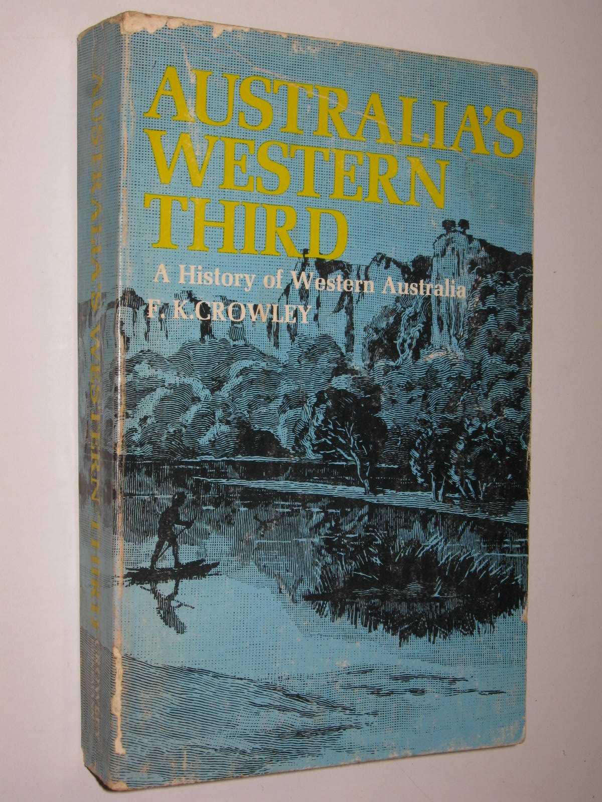 Australia's Western Third : A History of Western Australia