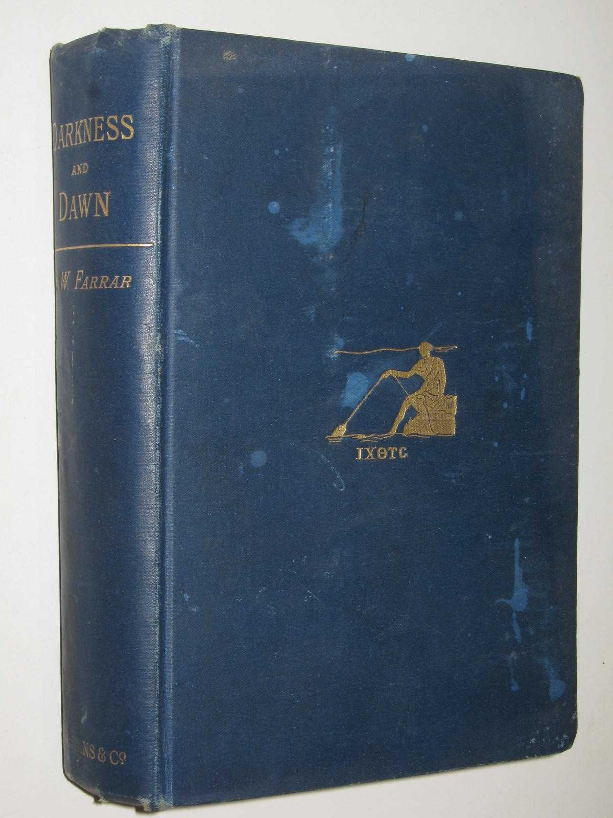 Darkness and Dawn : or, Scenes in the Days of Nero