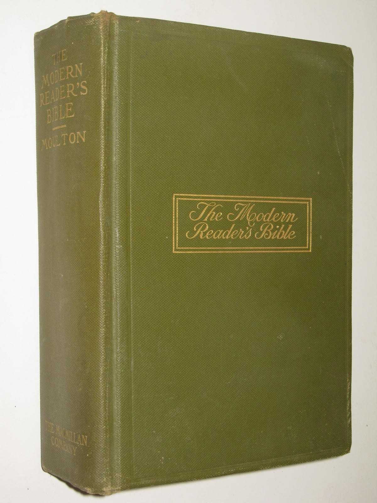 The Modern Reader's Bible : The Books of the Bible with Three Books of the Apocrypha Presented in Modern Literary Form