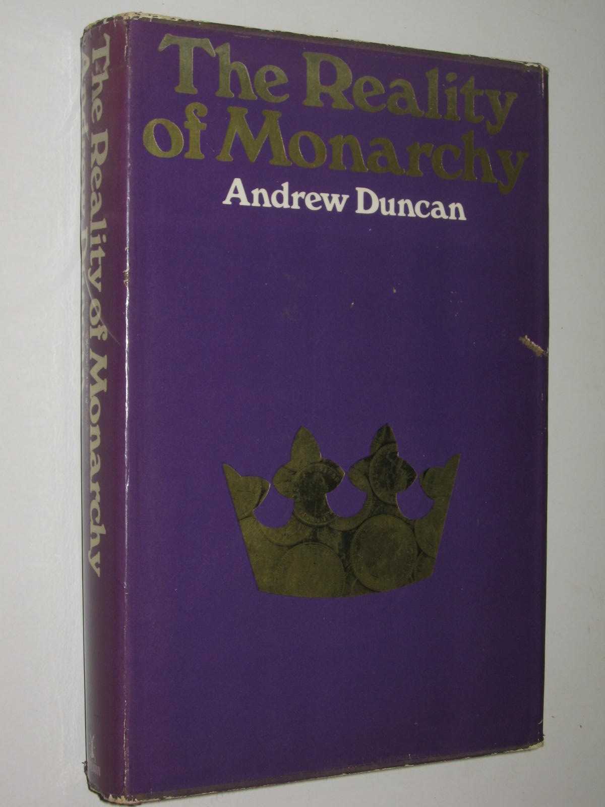 The Reality of Monarchy