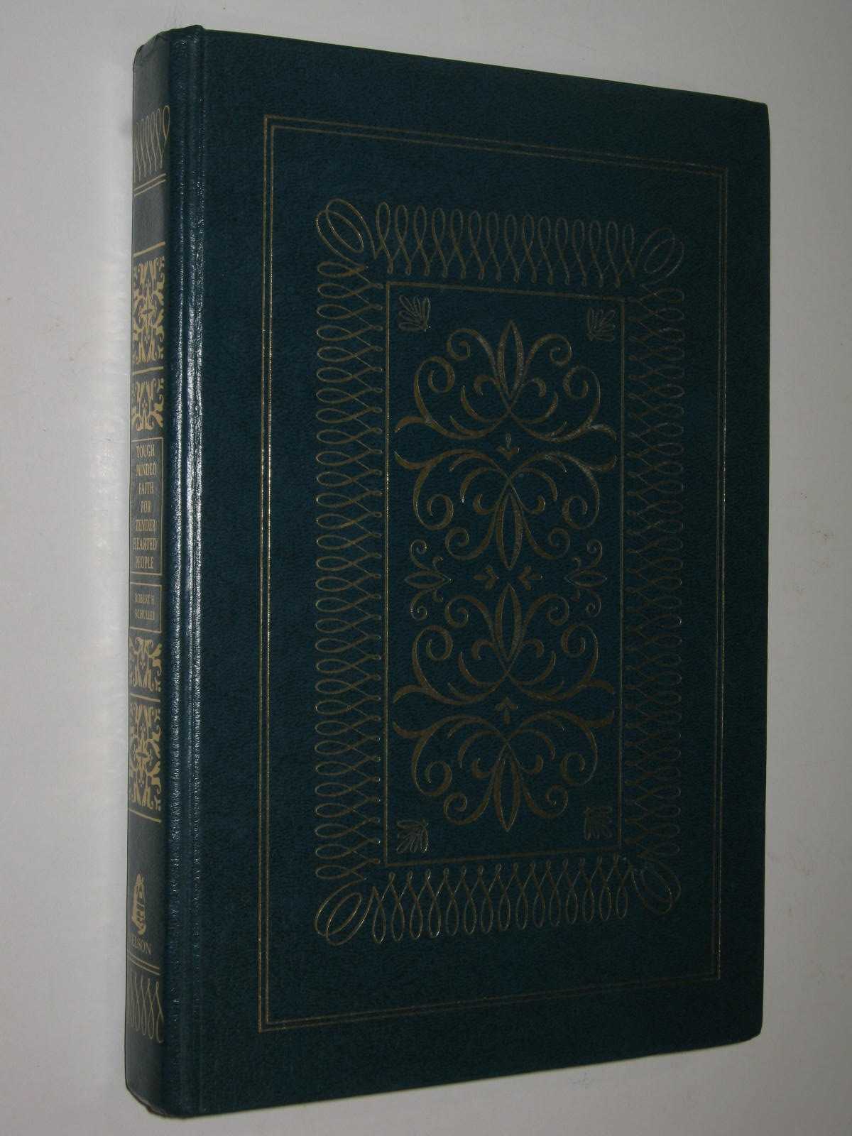 Tough Minded Faith for Tender Hearted People