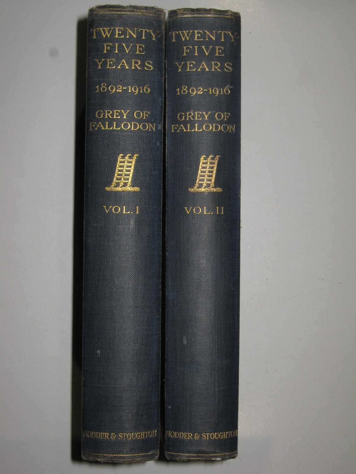 Twenty-Five Years 1892-1916 in Two Volumes