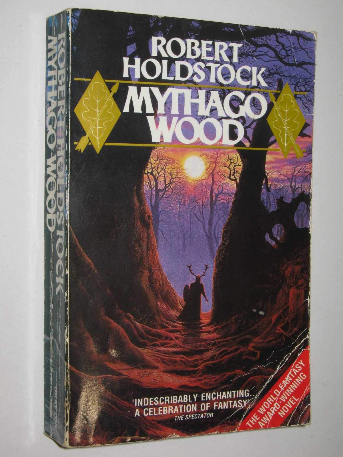 Mythago Wood - Mythago Wood Series #1