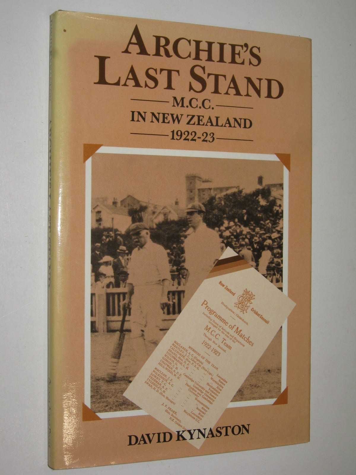 Archie's Last Stand : M. C. C. in New Zealand 1922-23