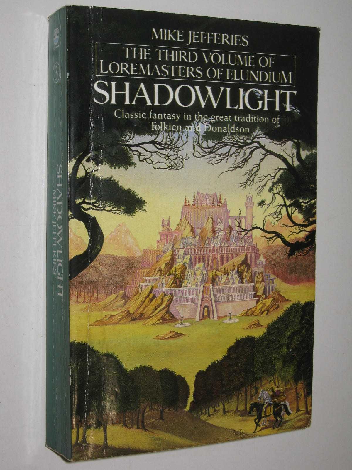 Shadowlight - Loremasters of Elundium Series #3