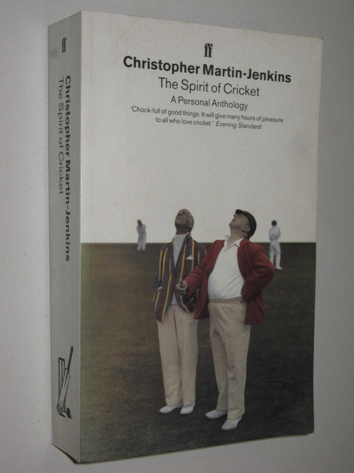 The Spirit of Cricket : A Personal Anthology