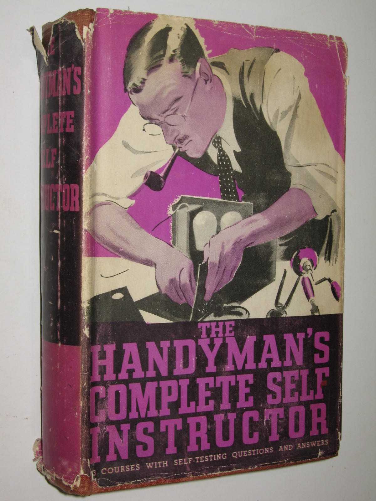 The Handyman's Complete Self-Instructor