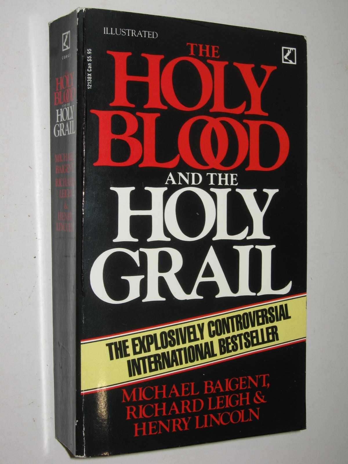 The Holy Blood And The Holy Grail