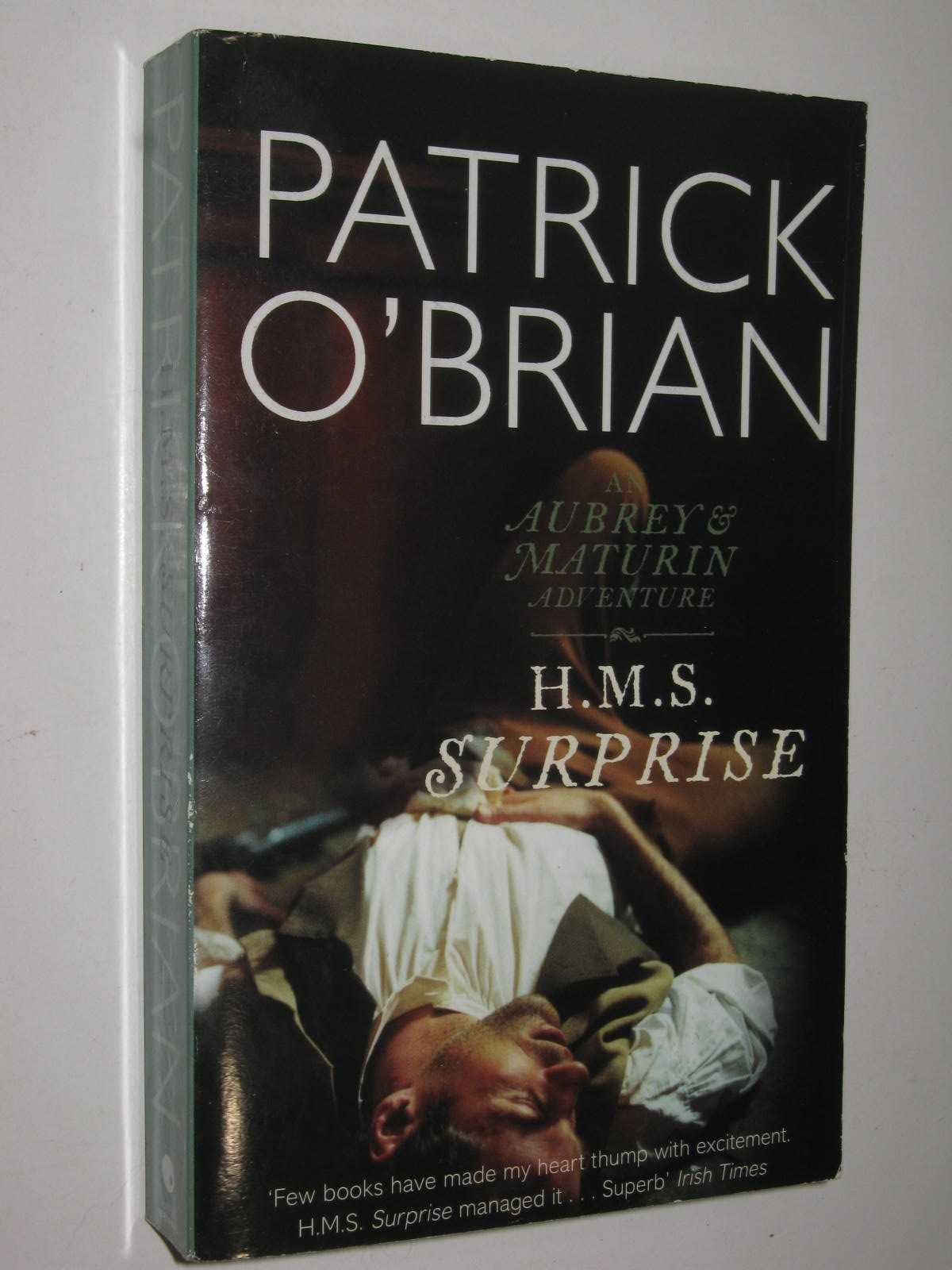 H.M.S. Surprise - Jack Aubrey Series #3
