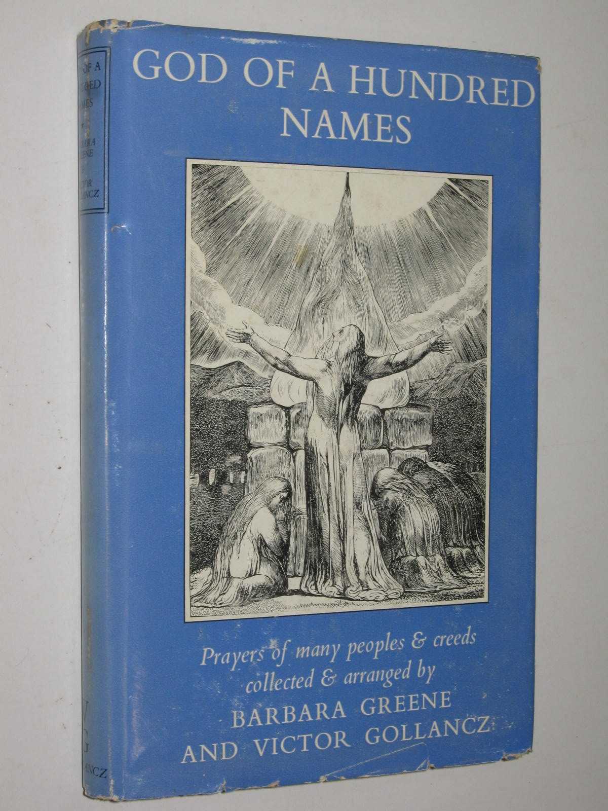 God of a Hundred Names : Prayers of Many Peoples and Creeds