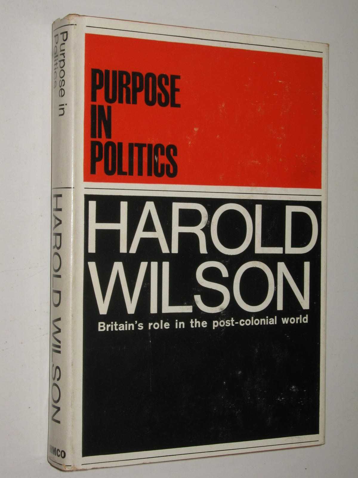 Purpose in Politics : Selected Speeches